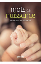 MOTS DE NAISSANCE - XXX - BAYARD CULTURE