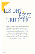 ILS ONT REVE L-EUROPE - DEMENET PHILIPPE - BAYARD CULTURE