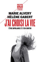 J-AI CHOISI LA VIE - PBP N 1003 - ALVERY MARIE / GABER - Payot