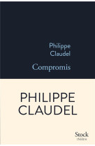 COMPROMIS - CLAUDEL PHILIPPE - STOCK