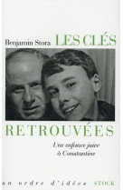 CLES RETROUVEES - STORA BENJAMIN - Stock