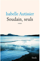 SOUDAIN, SEULS - AUTISSIER ISABELLE - Stock