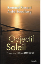 OBJECTIF SOLEIL - PICCARD BERTRAND - Stock