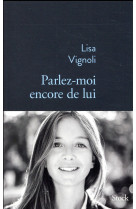 PARLEZ MOI ENCORE DE LUI - VIGNOLI LISA - STOCK