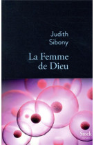 FEMME DE DIEU - SIBONY JUDITH - STOCK