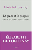 GRACE ET LE PROGRES (LA) - FONTENAY ELISABETH - STOCK