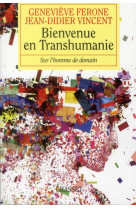 BIENVENUE EN TRANSHUMANIE - FERONE GENEVIEVE - GRASSET