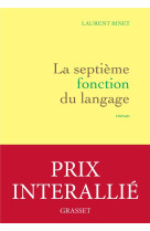 SEPTIEME FONCTION DU LANGAGE - BINET LAURENT - Grasset