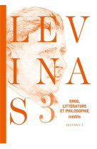 OEUVRES COMPLETES, TOME 3 - LEVINAS EMMANUEL - Grasset