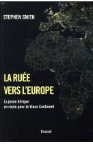 RUEE VERS L-EUROPE - SMITH STEPHEN - GRASSET