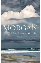 FEMME SIMPLE (UNE) - MORGAN CEDRIC - Grasset