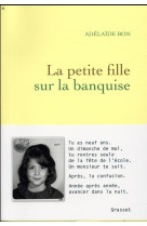 PETITE FILLE SUR LA BANQUISE (LA) - BON ADELAIDE - GRASSET