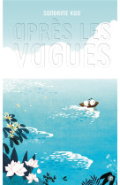 APRES LES VAGUES - KAO SANDRINE - GRASSET