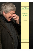 PROFESSION DU PERE - CHALANDON SORJ - Grasset