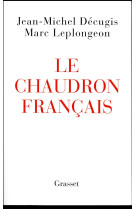 CHAUDRON FRANCAIS - LEPLONGEON MARC - GRASSET