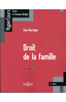 DROIT DE LA FAMILLE - 2E ED. - GARRIGUE JEAN - DALLOZ