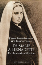 DE MARIE A BERNADETTE - BORET-FOURNIER J. - LETHIELLEUX