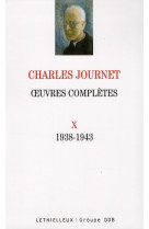 OEUVRES COMPLETES 1938-1943 - JOURNET CHARLES - LETHIELLEUX