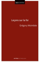 LECONS SUR LA FOI - WOIMBEE GREGORY - Lethielleux