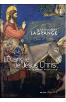 L-EVANGILE DE JESUS CHRIST AVEC LA SYNOPSE DU PERE LAGRANGE - POFFET JEAN-MICHEL - Lethielleux