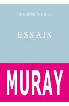 ESSAIS - MURAY PHILIPPE - BELLES LETTRES