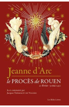 JEANNE D-ARC ET LE PROCES DE ROUEN - TREMOLET DE VILLERS - Belles lettres