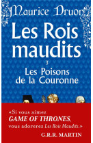 ROIS MAUDITS - LES POISONS DE LA COURONNE T 3 - DRUON MAURICE - LGF/Livre de Poche