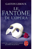 FANTOME DE L-OPERA - LEROUX GASTON - LGF/Livre de Poche