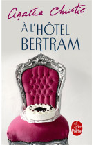 A L-HOTEL BERTRAM - CHRISTIE AGATHA - LGF/Livre de Poche