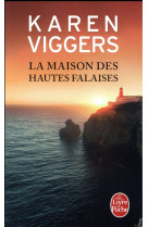 MAISON DES HAUTES FALAISES - VIGGERS KAREN - LGF/Livre de Poche