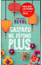 GASPARD NE REPOND PLUS - REVOL ANNE-MARIE - NC