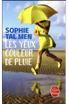 YEUX COULEUR DE PLUIE - TAL MEN SOPHIE - Le Livre de poche