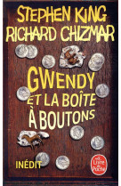 GWENDY ET LA BOITE A BOUTONS - KING/CHIZMAR - LGF/Livre de Poche