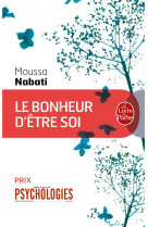 BONHEUR D-ETRE SOI - NABATI MOUSSA - LGF/Livre de Poche