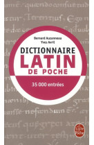 DICTIONNAIRE LATIN DE POCHE - AUZANNEAU BERNARD - LGF/Livre de Poche