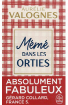 MEME DANS LES ORTIES - VALOGNES AURELIE - Le Livre de poche