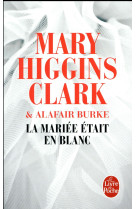 MARIEE ETAIT EN BLANC - HIGGINS CLARK MARY - Le Livre de poche