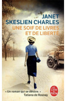 UNE SOIF DE LIVRES ET DE LIBERTE - SKESLIEN CHARLES J. - LGF/Livre de Poche