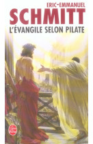 EVANGILE SELON PILATE SUIVI DU JOURNAL UN ROMAN VOLE - SCHMITT ERIC-EMMANUE - LGF/Livre de Poche