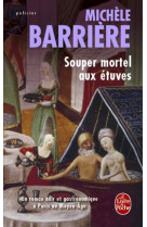 SOUPER MORTEL AUX ETUVES - BARRIERE MICHELE - LGF/Livre de Poche