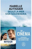 SEULE LA MER S-EN SOUVIENDRA - AUTISSIER ISABELLE - LGF/Livre de Poche