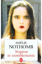 STUPEUR ET TREMBLEMENTS - NOTHOMB AMELIE - LGF/Livre de Poche