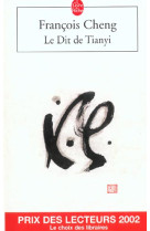 DIT DE TIAN-YI - CHENG FRANCOIS - LGF/Livre de Poche