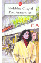 DEUX FEMMES EN VUE - CHAPSAL MADELEINE - LGF/Livre de Poche