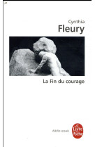 FIN DU COURAGE (LA) - FLEURY CYNTHIA - LGF/Livre de Poche