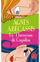 THEOREME DE CUPIDON - Agnès Abécassis - LGF