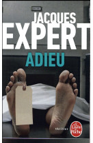 ADIEU - EXPERT JACQUES - Le Livre de poche