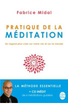 PRATIQUE DE LA MEDITATION (LIVRE + LIVRE AU DIO) - MIDAL FABRICE - LGF/Livre de Poche