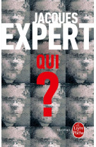 QUI ? - EXPERT JACQUES - Le Livre de poche