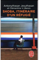 SHOBA - ITINERAIRE D-UN REFUGIE - JESUTHASAN A. - NC